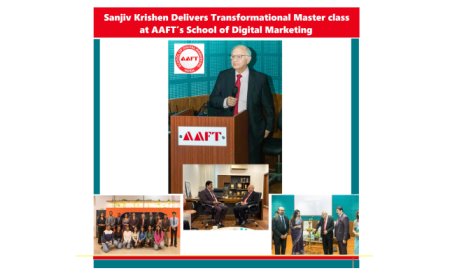 Sanjiv Krishen Delivers Transformational Master class  at AAFT’s School of Digital Marketing