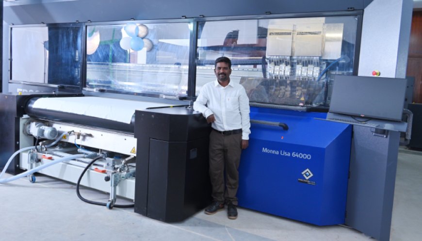 Epson Expands Digital Textile Printing Footprint with Installation of Monna Lisa 64000 Printer at Priyadharshini Designs, Karur.