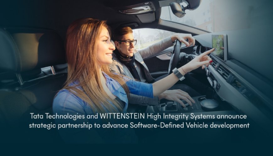 Tata Technologies and WITTENSTEIN High Integrity Systems announce strategic partnership to advance Software-Defined Vehicle development