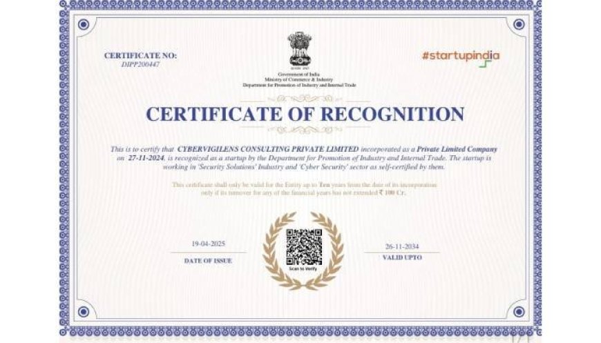 CyberVigilens Honored as a Recognized Innovator by Startup India