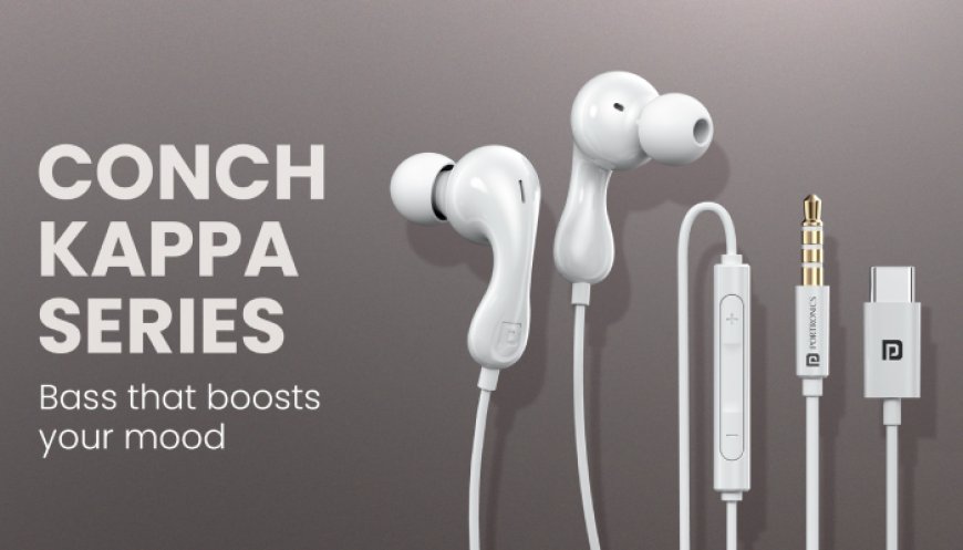 Portronics Launches Conch Kappa &amp; Conch Kappa C Wired Earphones for Everyday Audio Needs