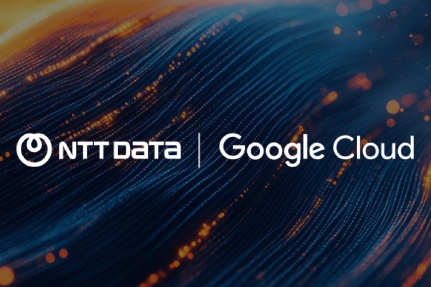 NTT DATA and Google Cloud Unite to Turn Enterprise AI Ambitions into ...