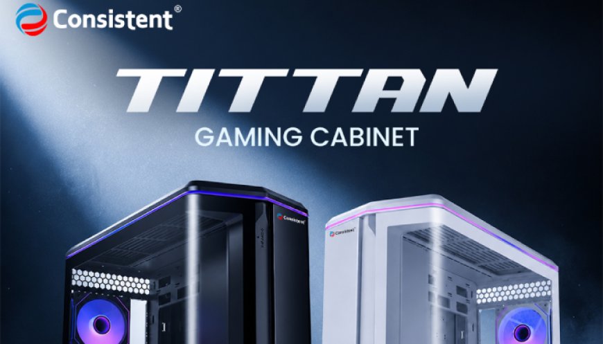 Consistent Expands Gaming Portfolio with TITTAN Cabinet Featuring USB Type-C and Extensive Cooling Support